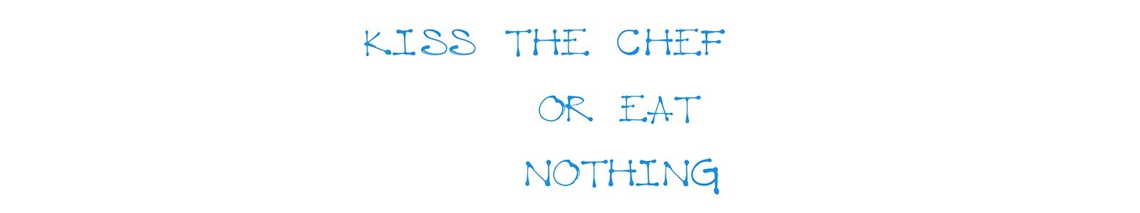 №8247 - Kiss the chef or eat nothing (Поцелуй повара или ходи голодным)